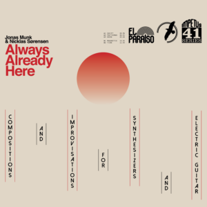 Jonas Munk & Nicklas Sørensen: Always Already Here
